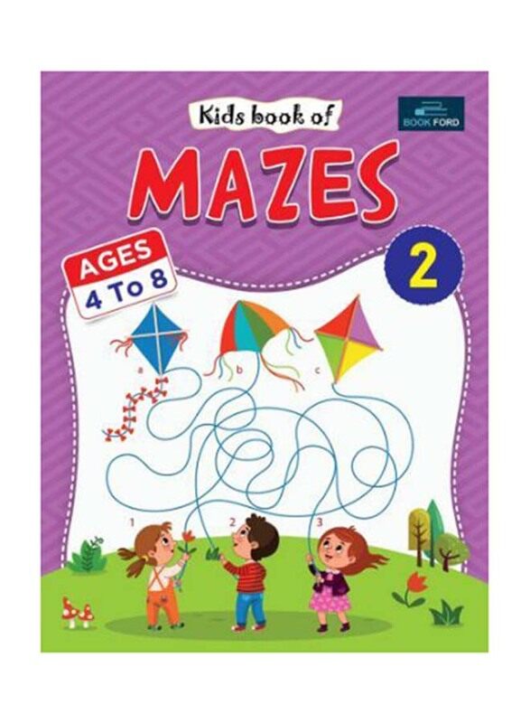 

Kids Book Of Mazes 2 for Ages 4 To 8, Paperback Book, By: Book Ford