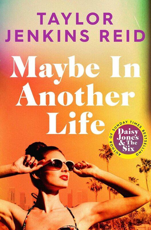 

Maybe in Another Life Paperback by Taylor Jenkins Reid (Author)