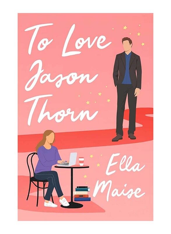 

To Love Jason Thorn, Paperback Book, By: Ella Maise