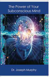 The Power of Subconscious Mind,paperback book By:: Dr. Joseph Murphy