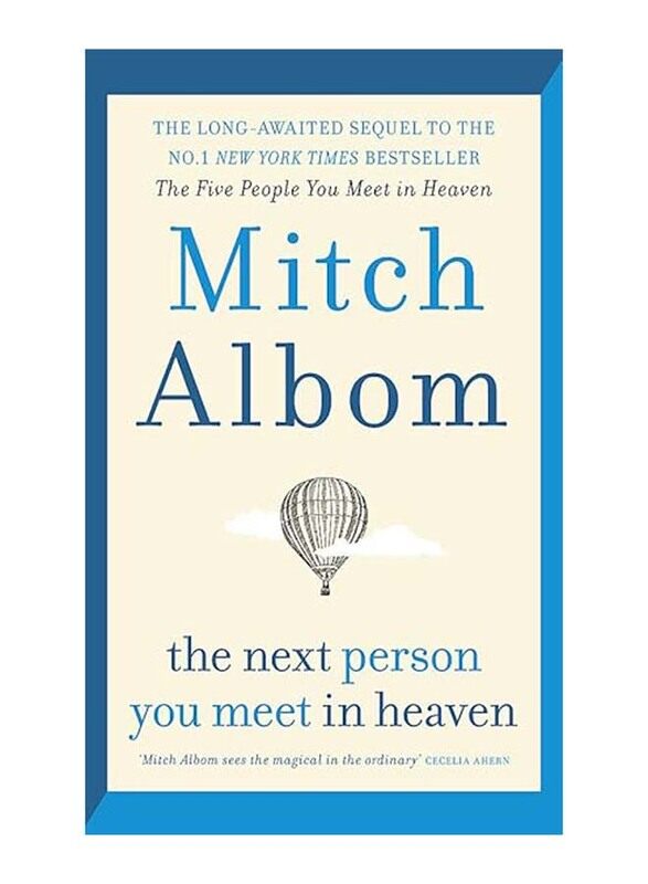 

The Next Person You Meet in Heaven, Hardcover Book, By: Mitch Albom