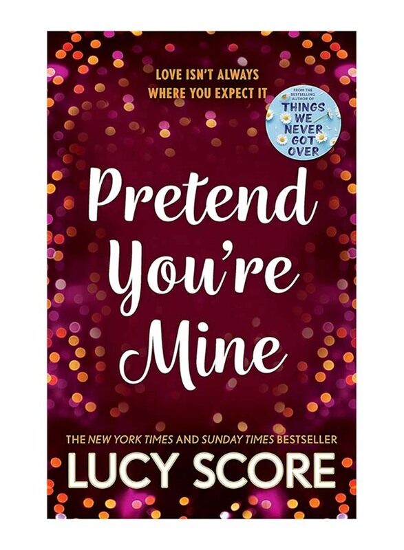 

Pretend You're Mine, Paperback Book, By: Lucy Score