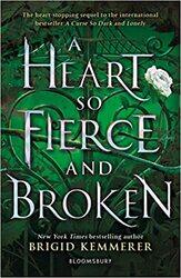 A Heart do Fierce and Broken
