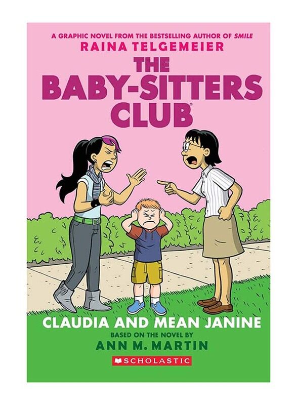 

The Baby-Sitters Club Graphix#04: Claudia And Mean Janine, Paperback Book, by Ann M. Martin