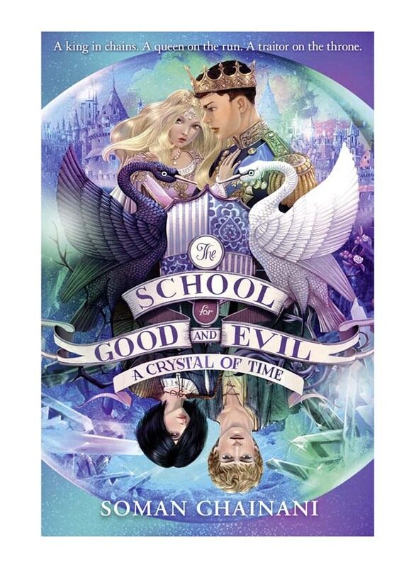 

A Crystal Of Time The School For Good And Evil Book 5, Paperback Book, By: Soman Chainani