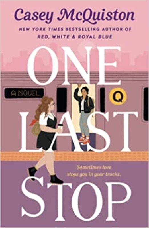 

One Last Stop Paperbackby Casey McQuiston (Author)