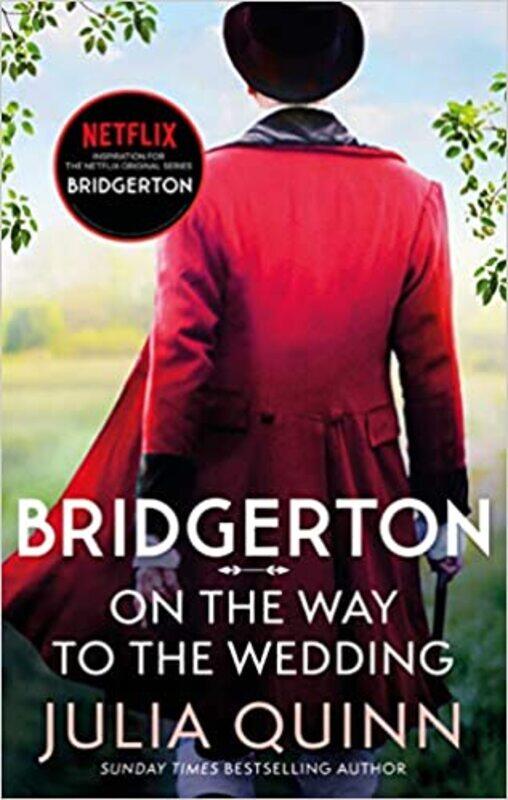 

Bridgerton: On The Way To The Wedding Paperback 4 by Julia Quinn (Author)