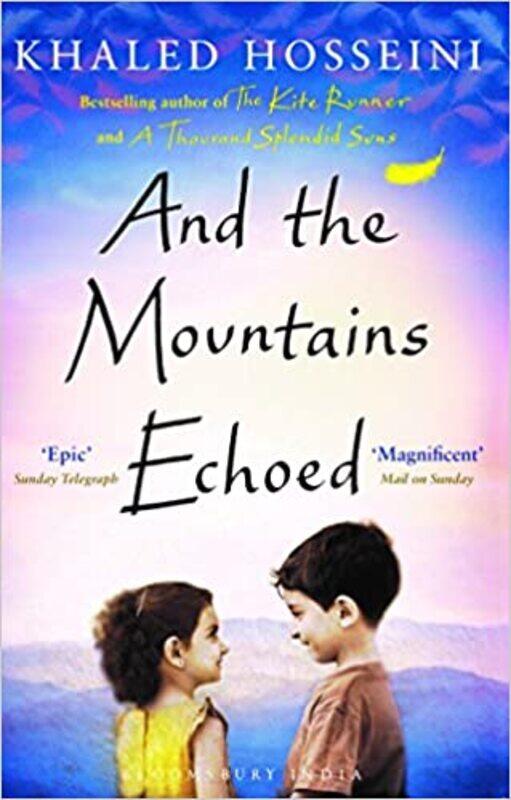 

And the Mountains Echoed Paperback 20 December 2015by Khaled Hosseni (Author)