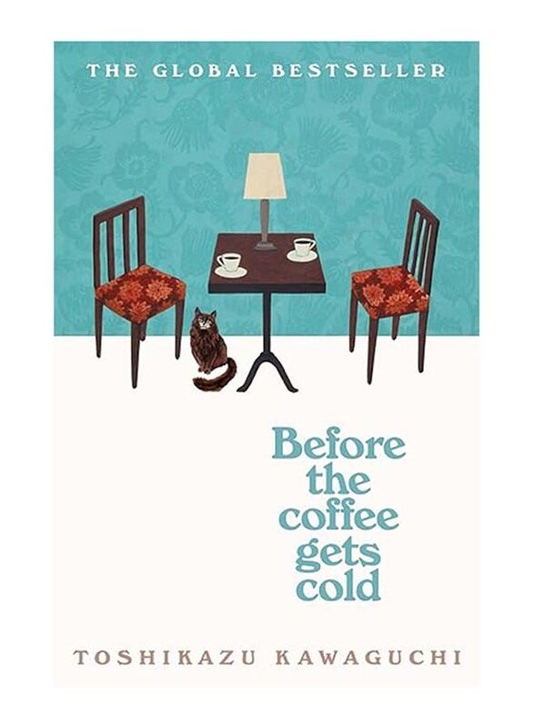 

Before the Coffee Gets Cold, Paperback Book, By: Toshikazu Kawaguchi