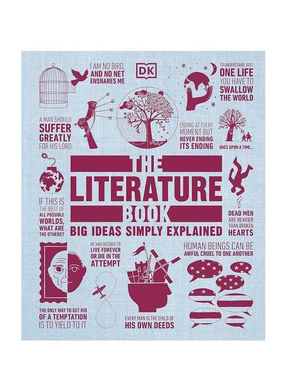 

The Literature Book: Big Ideas Simply Explained, Hardcover Book, By: DK