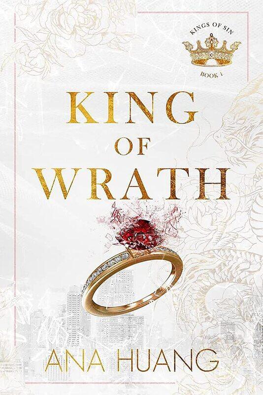 

KING OF WRATH: from the bestselling author of the Twisted series (Kings of Sin) Paperbackby Ana Huang (Author)