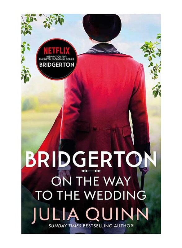 

Bridgerton: On The Way To The Wedding, Paperback Book, by Julia Quinn