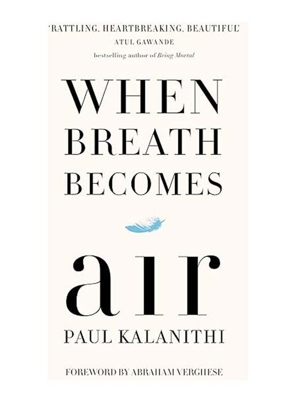 

When Breath Becomes Air, Hardcover Book, By: Paul Kalanithi