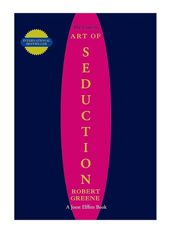 

The Concise Art of Seduction, Paperback Book, By: Robert Greene