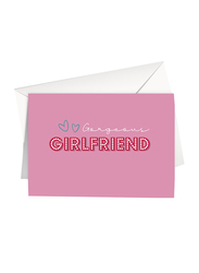 Share The Love L40 Love Gorgeous Girlfriend Greeting Card, Pink