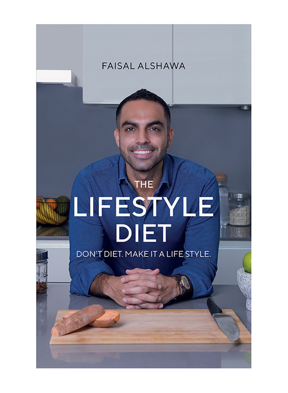 The Lifestyle Diet, Paperback Book, By: Faisal Alshawa