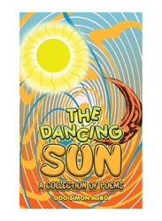 The Dancing Sun, Paperback Book, By: Odo Simon Agbo