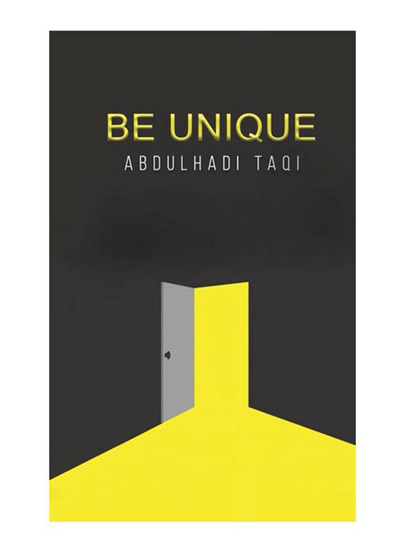 Be Unique Paperback Book, By: Abdulhadi Taqi