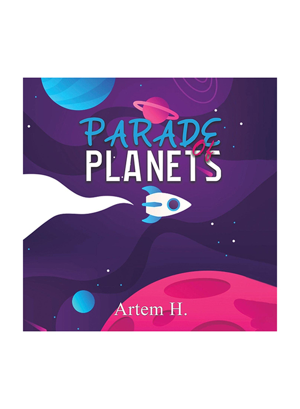 Parade of Planets, Paperback Book, By: Artem H.