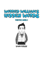 Worried William’s Hidden Words, Paperback Book, By: Liam Kelly