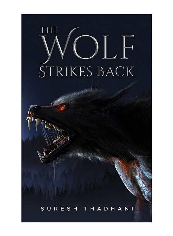 

The Wolf Strikes Back, Paperback Book, By: Suresh Thadhani