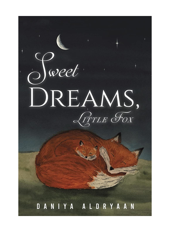 Sweet Dreams, Little Fox, Paperback Book, By: Daniya Aldryaan