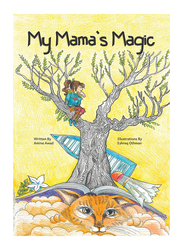 My Mama’s Magic, Paperback Book, By: Amina Awad