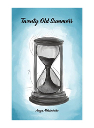 Twenty Old Summers, Paperback Book, By: Anya Merimeche