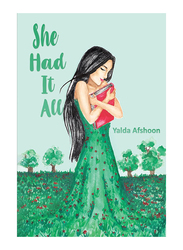 She Had It All, Paperback Book, By: Yalda Afshoon