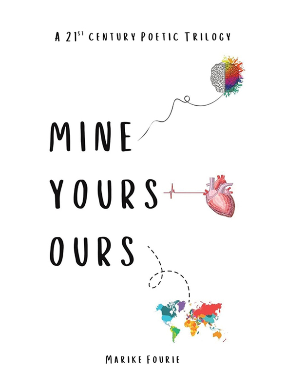 Mine Yours Ours, Paperback Book, By: Marike Fourie