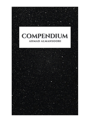 Compendium, Paperback Book, By: Ahmad Almansoori