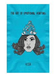 The Art of Emotional Venting Paperback Book, By: Hessa