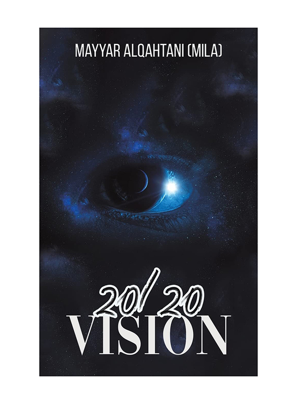 20/20 Vision, Paperback Book, By: Mayyar AlQahtani (Mila)