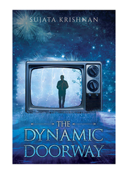 The Dynamic Doorway, Paperback Book, By: Sujata Krishnan