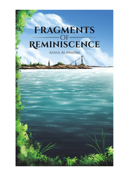 Fragments of Reminiscence, Paperback Book, By: Aisha Alawadhi