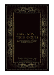 Narrative Techniques in the Book of the Thousand and One Nights and its Impact on World Fiction, Paperback Book, By: Dr. Sharifah bint Mohammad bin Naser Al-Oboudi