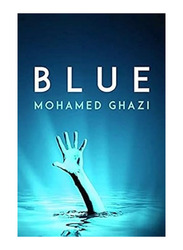 Blue, Paperback Book, By: Mohamed Ghazi