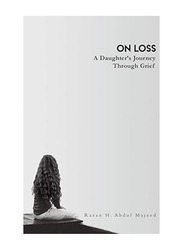 On Loss, Paperback Book, By: Razan H. Abdul Majeed