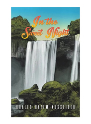 In The Sweet Night, Paperback Book, By: Khaled Hazem Nusseibeh