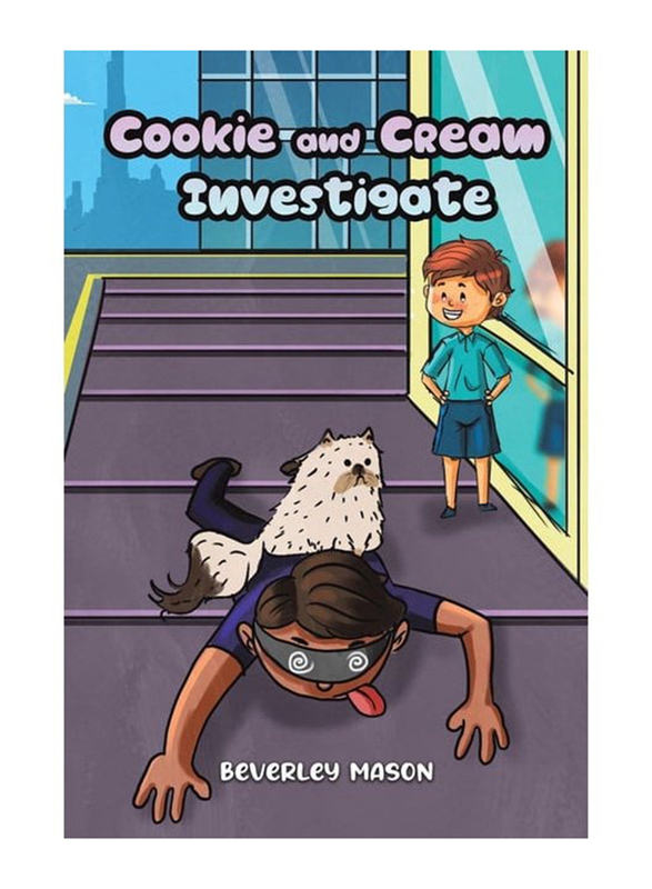 Cookie and Cream Investigate, Paperback Book, By: Beverley Mason