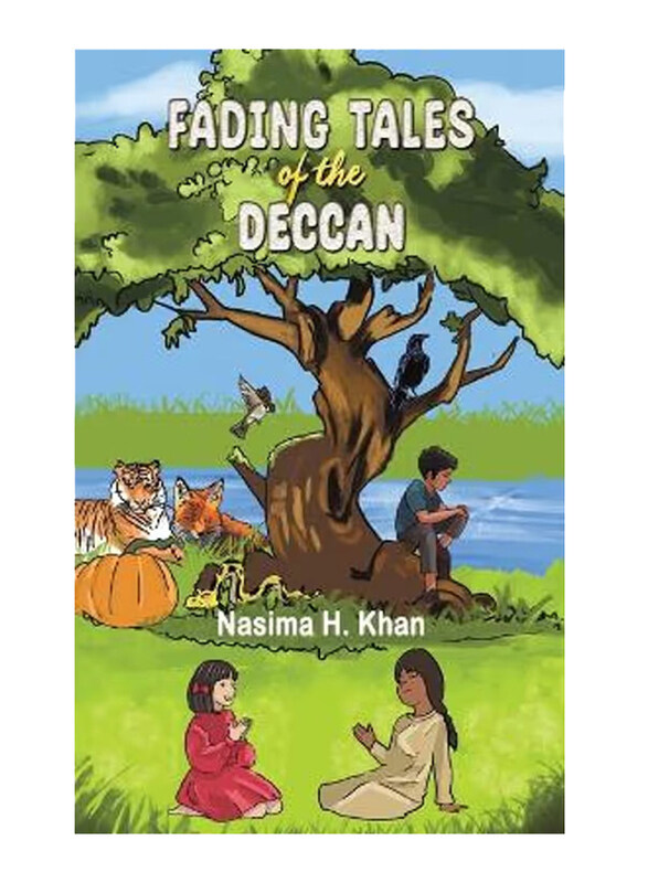 

Fading Tales Of The Deccan, Paperback Book, By: Nasima H. Khan