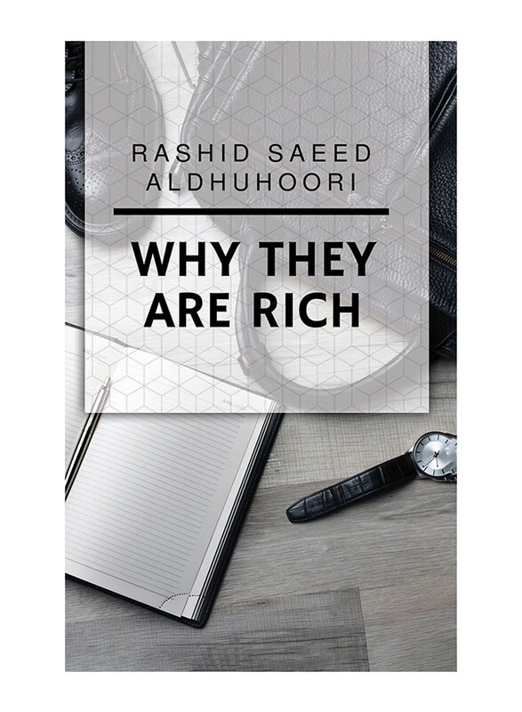 

Why They are Rich, eBook Readers, By: Rashid Saeed Aldhuhoori