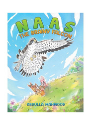 Naas The Brainy Falcon, Paperback Book, By: Abdulla Mahmood