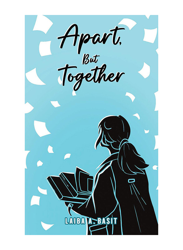

Apart, But Together, Paperback Book, By: Laiba A. Basit