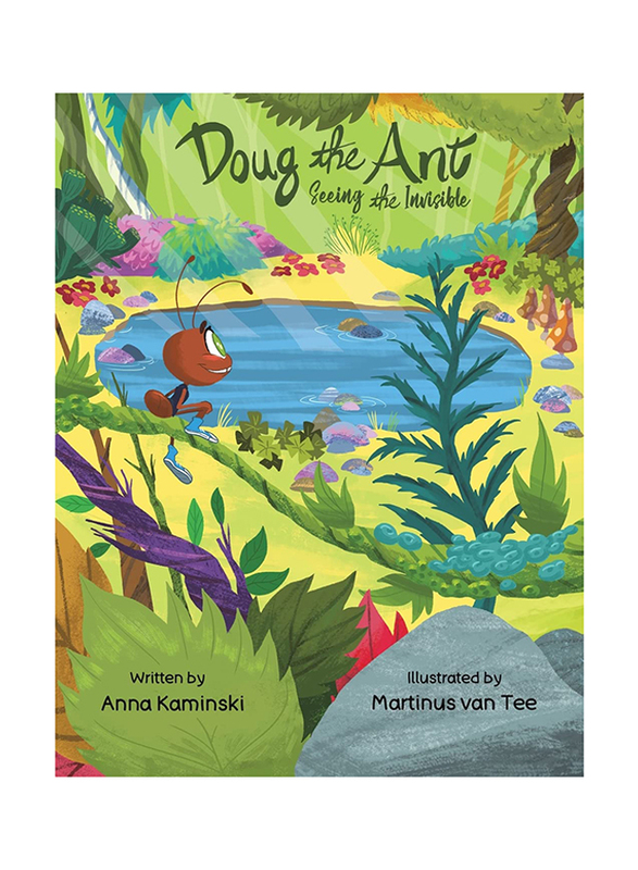 Doug The Ant: Seeing The Invisible, Paperback Book, By: Anna Kaminski