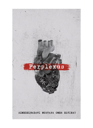Perplexus, Paperback Book, By: Ahmedelbadawi Mustafa Omer Eltinay