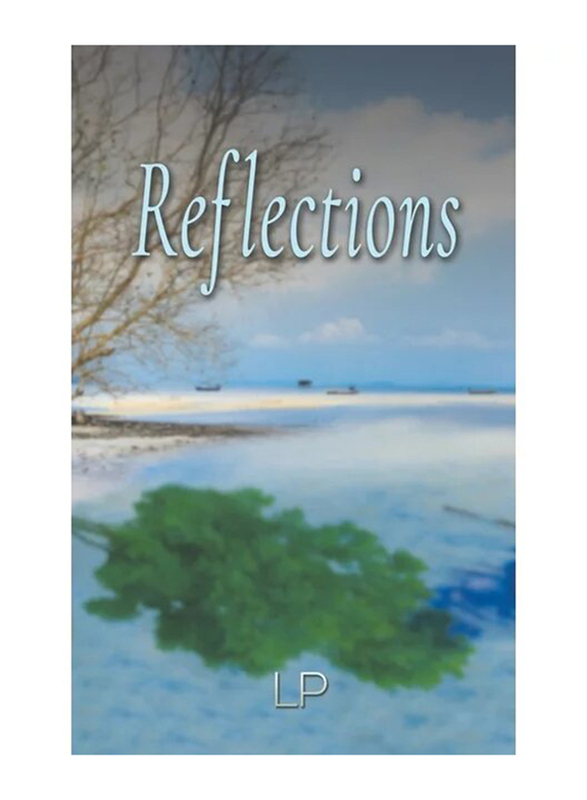 Reflections Paperback Book, By: LP