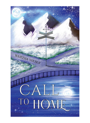 Call to Home, Paperback Book, By: Wajeeha Yousuf