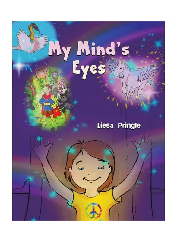 My Mind’s Eyes, Paperback Book, By: Liesa Pringle