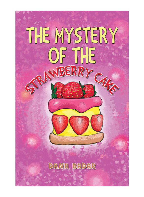 

The Mystery Of The Strawberry Cake, Paperback Book, By: Dana Badar